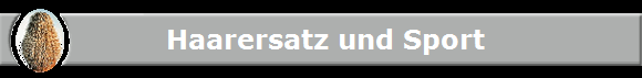 Haarersatz und Sport